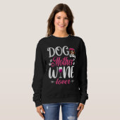 Sweatshirt Mère Chien mignonne Vin Bernese Mountain Dog Mère" (Devant entier)