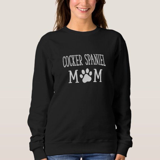 Sweatshirt Mère Cocker Spaniel Propriétaire de Spaniel Chien  (Devant)