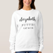 Sweatshirt Mère de chat à nom de script noir personnalisé pou (Devant)