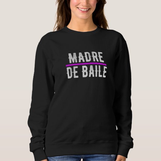 Sweatshirt Mère de danse espagnole Dance Mom (Devant)