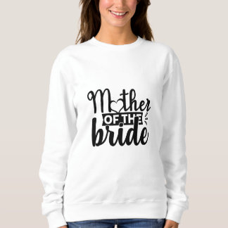 Sweatshirt Mère de la Mariée