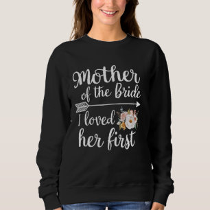 Sweatshirt Mère de la mariée J'aimais son premier mariage drô