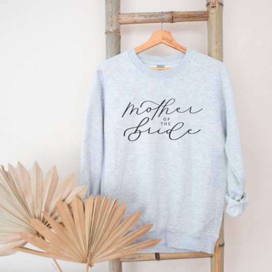 Sweatshirt Mère de la mariée mignonne Script de la fête de la