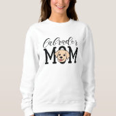 Sweatshirt Mère de Labrador (Devant)