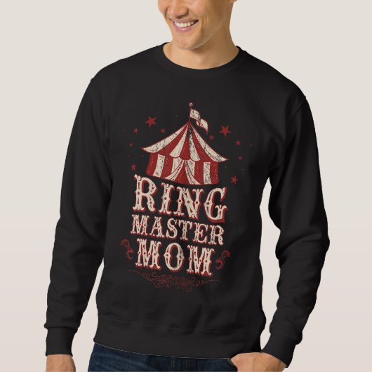 Sweatshirt Mère du Ringmaster - Costume du Ringmaster - Maîtr (Devant)