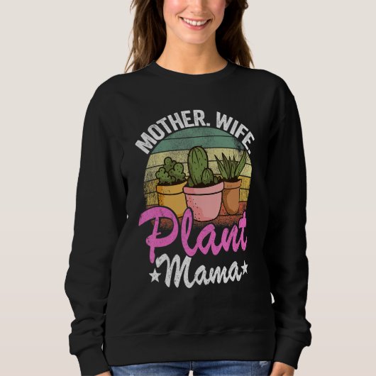 Sweatshirt Mère Femme Plante Mama Gardener Succulent Plan mam (Devant)