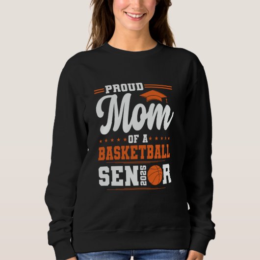 Sweatshirt Mère fière d'un étudiant en terminale de basket-ba (Devant)