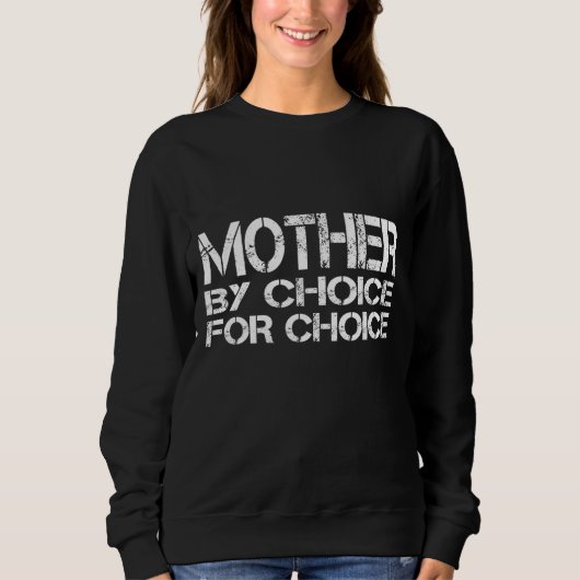 Sweatshirt Mère Par Choix Pour Choice Pro Choice Feminist Ri (Devant)