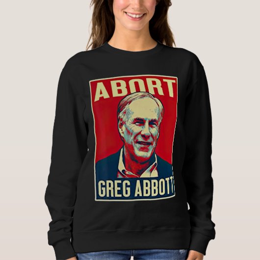 Sweatshirt Mères contre Greg Abbott Texas Anti Abbott Suck (Devant)