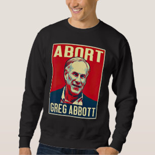 Sweatshirt Mères contre Greg Abbott Texas Anti Abbott Suck
