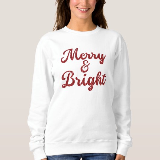 Sweatshirt Merry and Bright Christmas (Devant)
