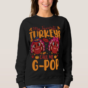 Sweatshirt Mes Dindons Favoris M'Appelent G-Pop Famille Migno