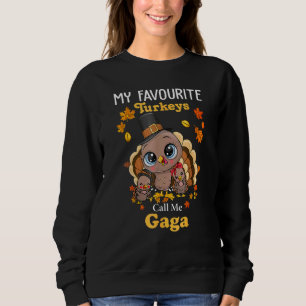 Sweatshirt Mes Dindons Favoris M'Appelent Gaga Thanksgiving