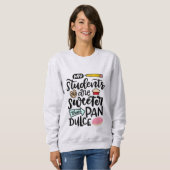 Sweatshirt Mes Élèves Sont Plus Doux Que Pan Dulce, Spanglish (Devant entier)
