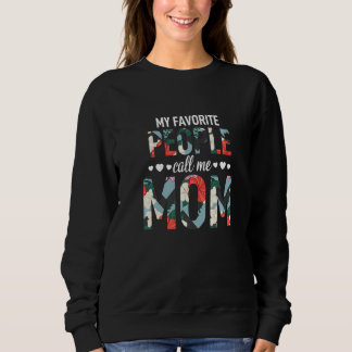 Sweatshirt Mes Gens Favoris M'Appelent Maman Parent Maman Dam