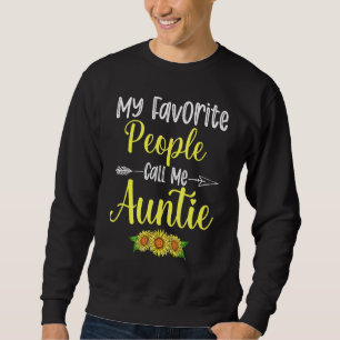 Sweatshirt Mes Gens Favoris M'Appelent Tante Tournesol Mère