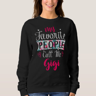 Sweatshirt Mes gens favoris m'appellent Gigi Floral Mother's