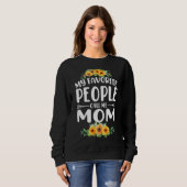 Sweatshirt Mes gens favoris m'appellent maman Tournesol Mère (Devant entier)