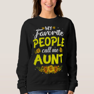 Sweatshirt Mes gens préférés m'appellent la Fête des Mères Ta