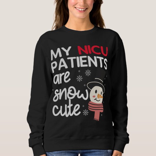 Sweatshirt Mes patients NICU sont Neonatal Noël mignon Neonat (Devant)