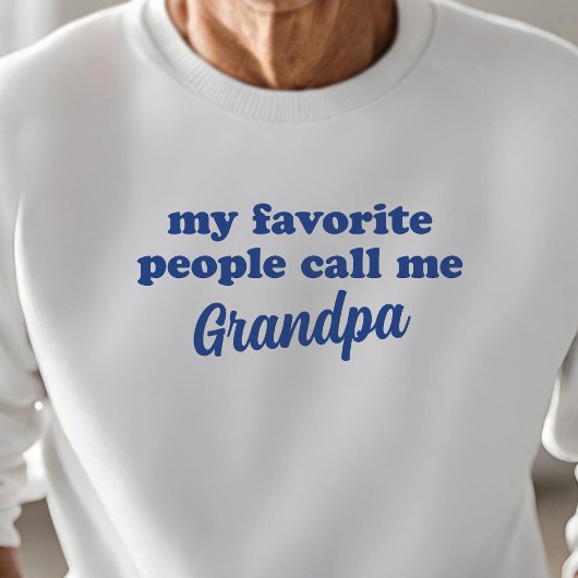 Sweatshirt Mes personnes favorites m'appellent ____ Nom MODIF