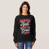 Sweatshirt Message anti-avortement pour militant de la vie pr (Devant entier)