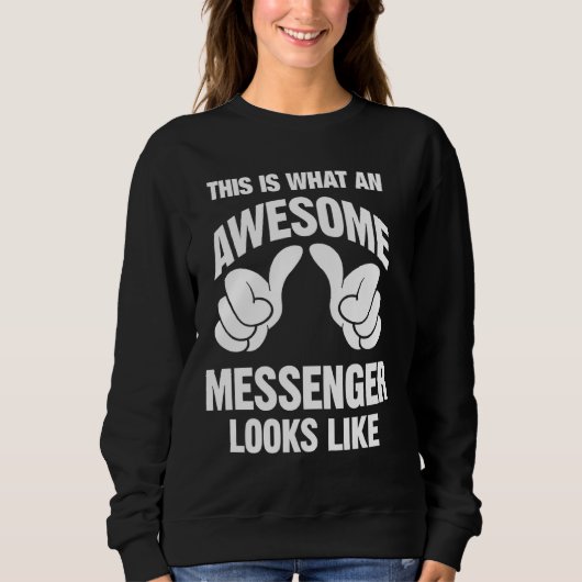 Sweatshirt Messenger Awesome Semble Drôle (Devant)