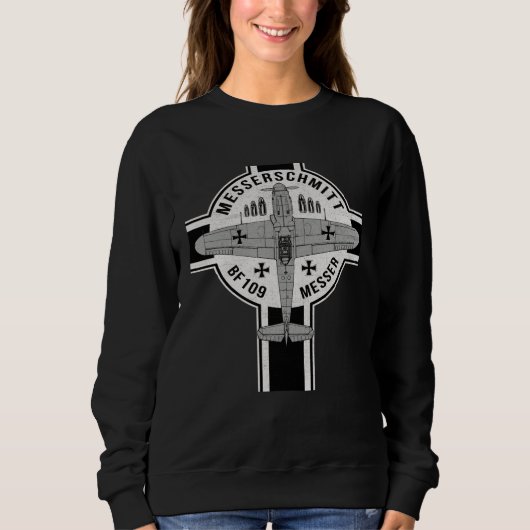 Sweatshirt Messerschmitt 109 German War Military Aircraft WWI (Devant)