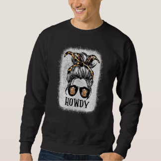 Sweatshirt Messy Bun Casquette Howdy Rodeo Western Pays Sud