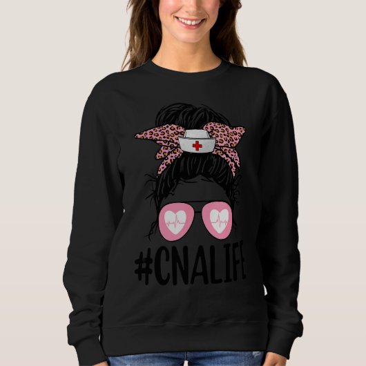 Sweatshirt Messy Bun Cna Life Bleached Certified Nursing Assi (Devant)