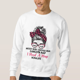 Sweatshirt Messy Bun Coffee Run Gangsta Rap J'Ai Besoin De Na