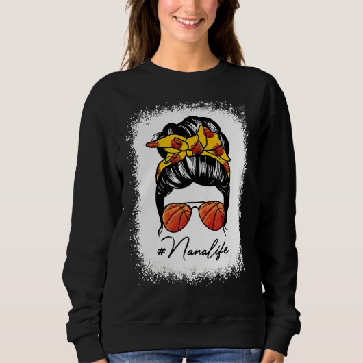 Sweatshirt Messy Bun Nana Life Basketball Fête des Mères (Devant)