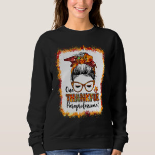 Sweatshirt Messy Bun One Thanksgivi Paraprofessionnel