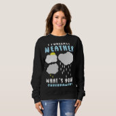 Sweatshirt Météorologie Météorologiste Météo (Devant entier)