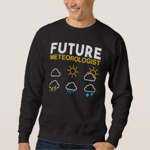Sweatshirt Météorologue Prévision météorologique future Solei