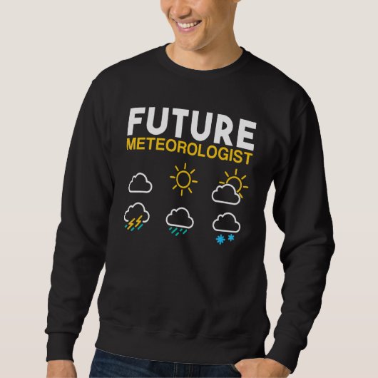 Sweatshirt Météorologue Prévision météorologique future Solei (Devant)