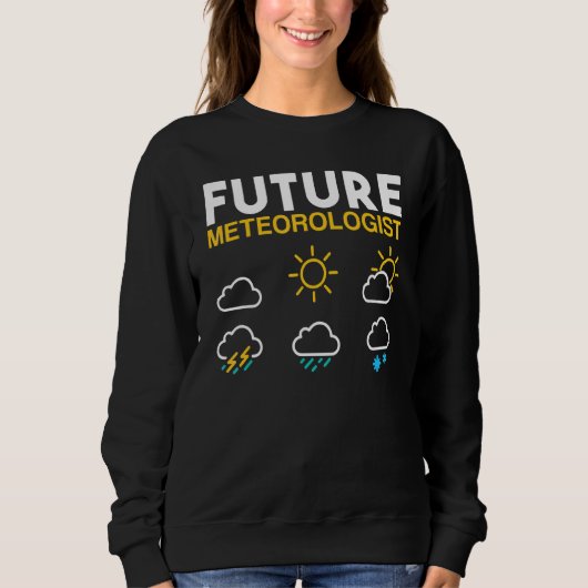 Sweatshirt Météorologue Prévision météorologique future Solei (Devant)