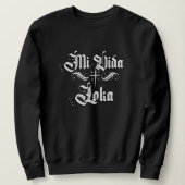 Sweatshirt Mi Vida Loca Avec Nom (Design devant)