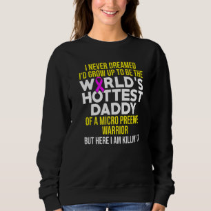 Sweatshirt Micro Preemie Nicu Daddy Naissance prématurée