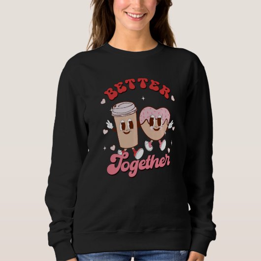 Sweatshirt Mieux Ensemble Couple Café & Donut Super Valen (Devant)