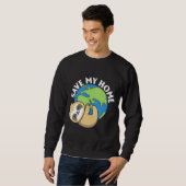 Sweatshirt Migner Jour des terres Sloth Save My Home Pro Envi (Devant entier)
