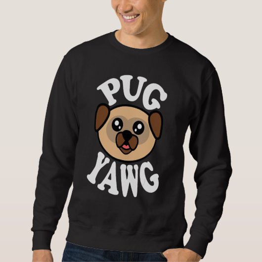 Sweatshirt Mignon Yawg Pug (Devant)