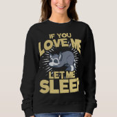 Sweatshirt Mignonne Amour Animal Napping PJ Trash Panda Sleep (Devant)