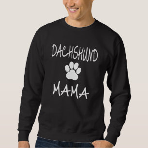 Sweatshirt Mignonne Dachshund Maman Mama Idées Empreintes de