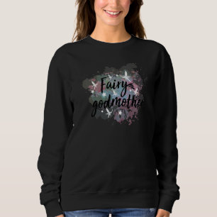 Sweatshirt Mignonne Fairy Godmères Pour Godmères Ou Godparent