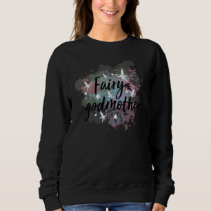 Sweatshirt Mignonne Fairy Godmères Pour Godmères Ou Godparent
