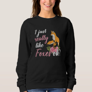 Sweatshirt Mignonne Fox Lover J'Aime Vraiment Foxes Ok