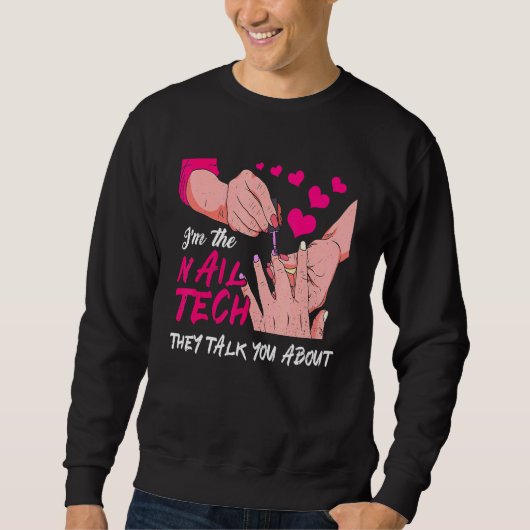 Sweatshirt Mignonne Im La Technologie De L'Ongle Ils Vous Ont (Devant)