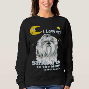 Sweatshirt Mignonne J'Aime Mon Chih Tzu À La Lune Et Dos Chie
