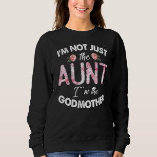 Sweatshirt Mignonne Je ne suis pas juste la tante Je suis la